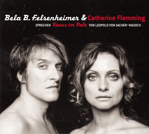 Bela B. Felsenheimer & Catherine Flemming sprechen: Venus im Pelz