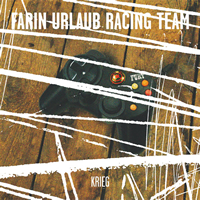 Farin Urlaub Racing Team - Krieg