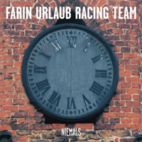 Farin Urlaub Racing Team - Niemals